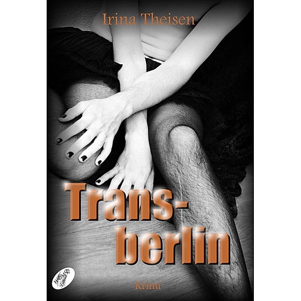 Transberlin, Irina Theisen