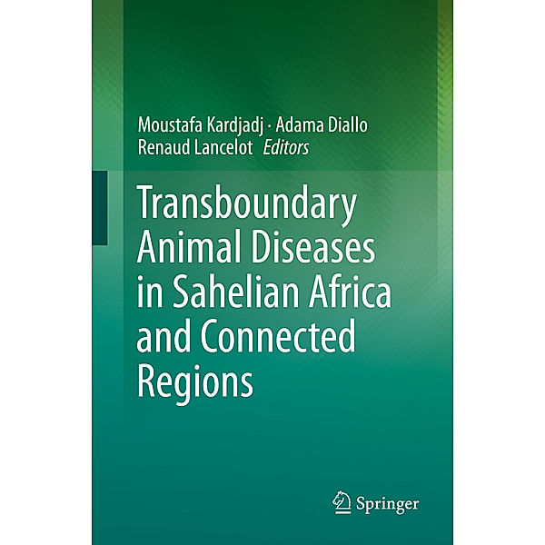 Transboundary Animal Diseases in Sahelian Africa and Connected Regions