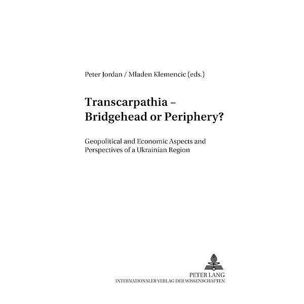 Transcarpathia - Bridgehead or Periphery?