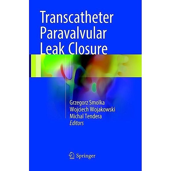 Transcatheter Paravalvular Leak Closure