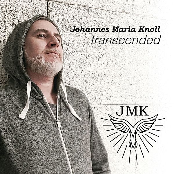 Transcended, Johannes Maria Knoll