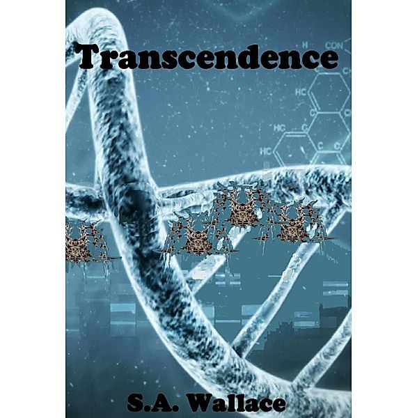 Transcendence, S. A. Wallace