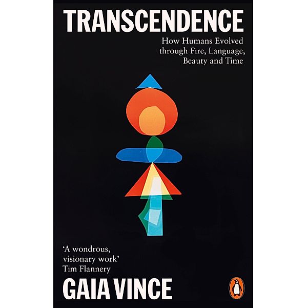 Transcendence, Gaia Vince