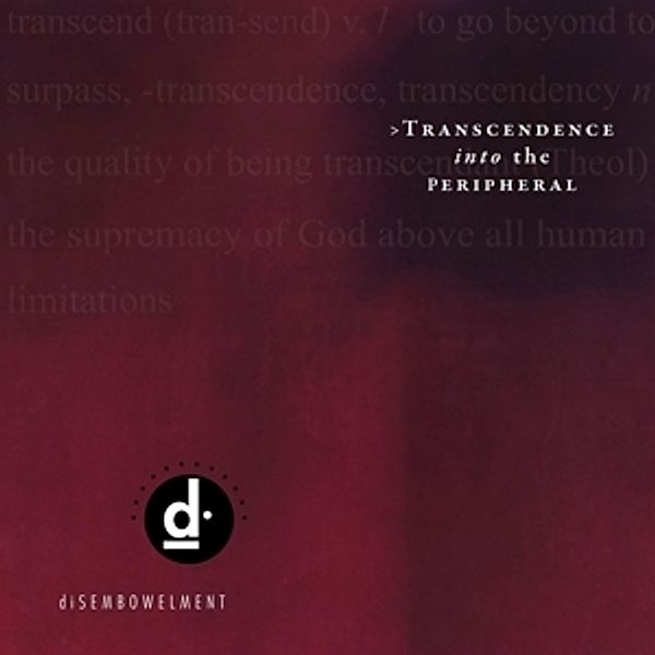 Transcendence Into The Peripheral (Vinyl), Disembowelment