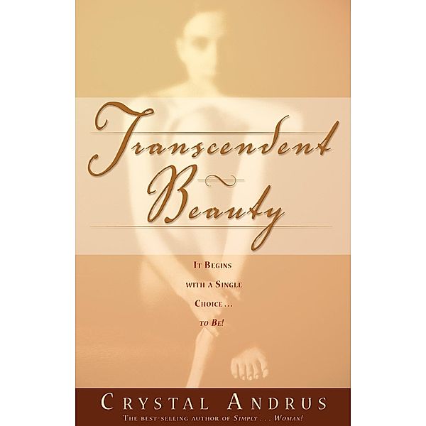 Transcendent Beauty, Crystal Andrus