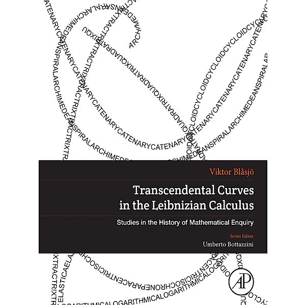 Transcendental Curves in the Leibnizian Calculus, Viktor Blasjo
