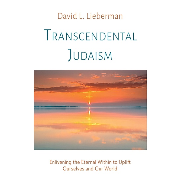 Transcendental Judaism, David L. Lieberman