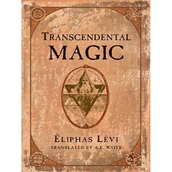 Transcendental Magic, Eliphas Levi