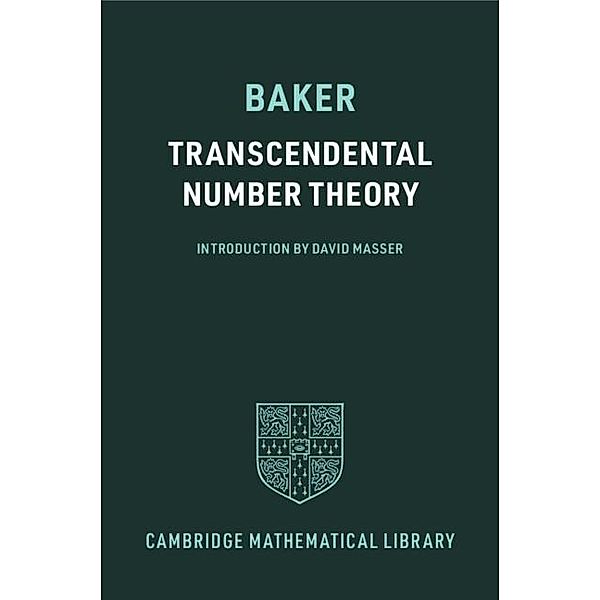 Transcendental Number Theory / Cambridge Mathematical Library, Alan Baker