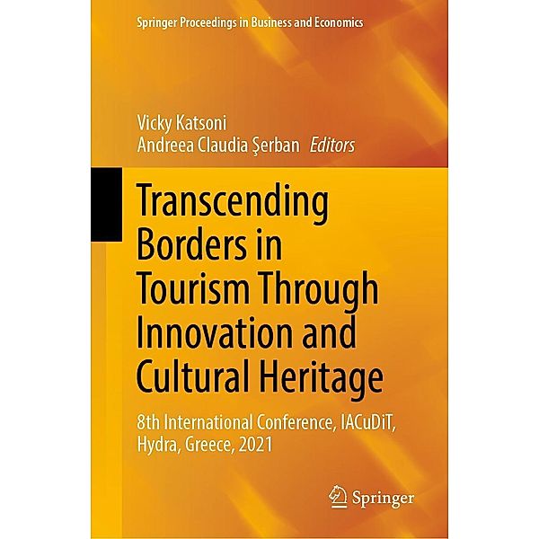 Transcending Borders in Tourism Through Innovation and Cultural Heritage / Springer Proceedings in Business and Economics