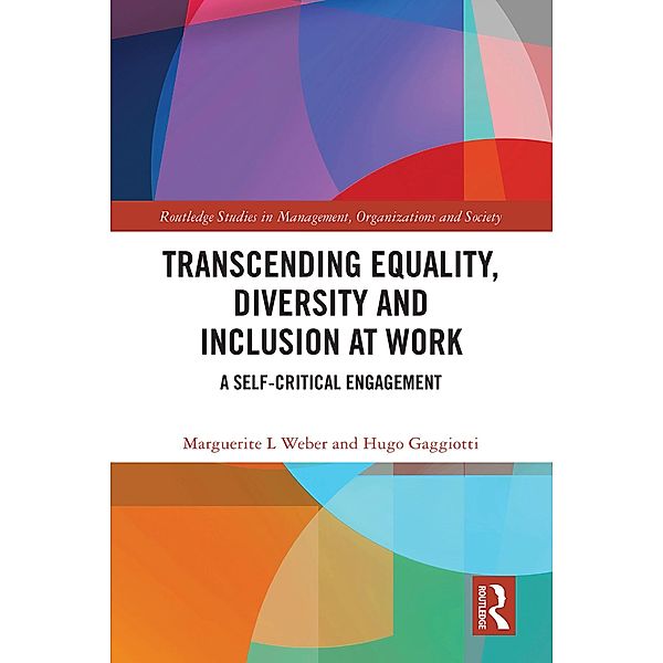 Transcending Equality, Diversity and Inclusion at Work, Marguerite L Weber, Hugo Gaggiotti