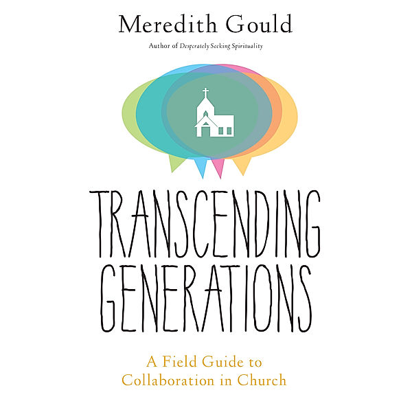 Transcending Generations, Meredith Gould