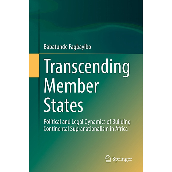 Transcending Member States, Babatunde Fagbayibo