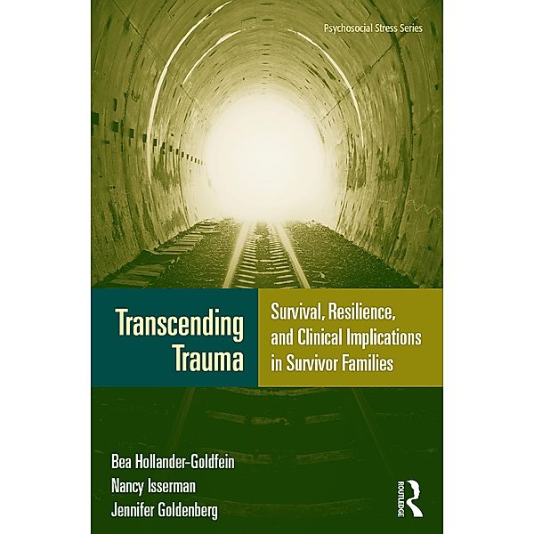 Transcending Trauma, Bea Hollander-Goldfein, Nancy Isserman, Jennifer Goldenberg