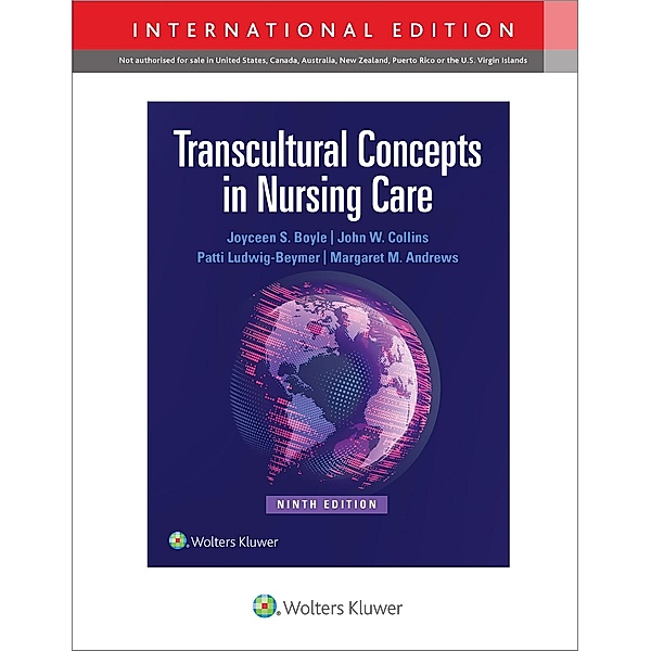Transcultural Concepts in Nursing Care, Joyceen S. Boyle, John W. Collins, Margaret Andrews, Patti Ludwig-Beymer