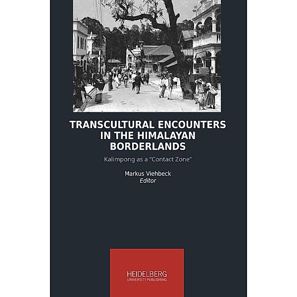 Transcultural Encounters in the Himalayan Borderlands