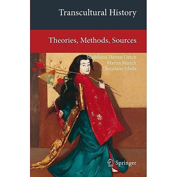 Transcultural History, Madeleine Herren, Martin Rüesch, Christiane Sibille