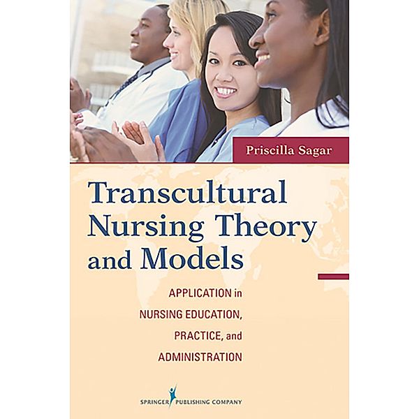 Transcultural Nursing Theory and Models