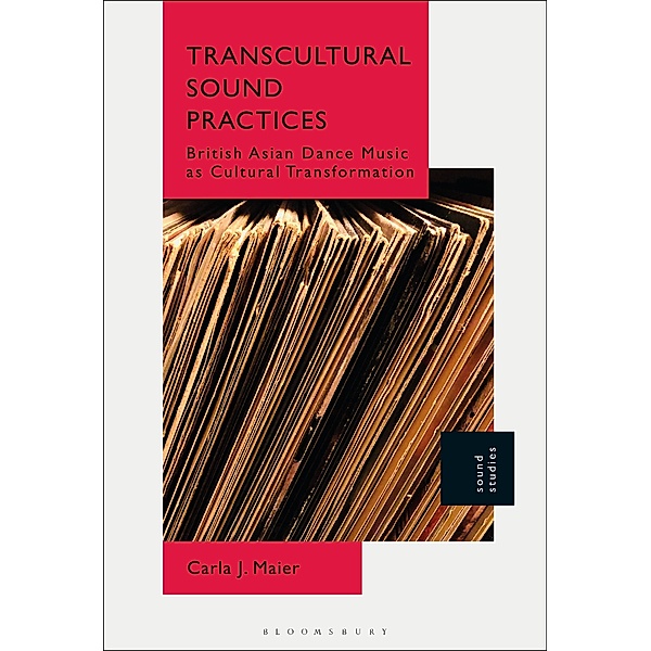 Transcultural Sound Practices, Carla J. Maier