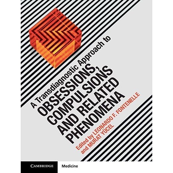 Transdiagnostic Approach to Obsessions, Compulsions and Related Phenomena