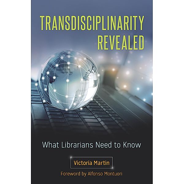 Transdisciplinarity Revealed, Victoria Martin