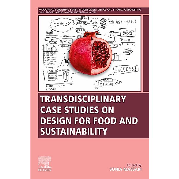 Transdisciplinary Case Studies on Design for Food and Sustainability