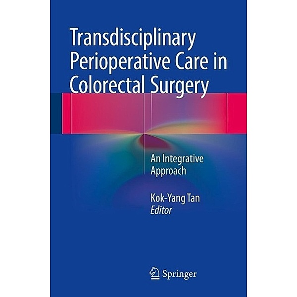Transdisciplinary Perioperative Care in Colorectal Surgery
