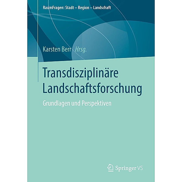 Transdisziplinäre Landschaftsforschung