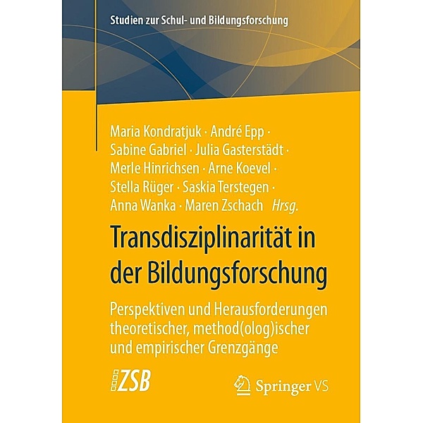 Transdisziplinarität in der Bildungsforschung / Studien zur Schul- und Bildungsforschung Bd.91