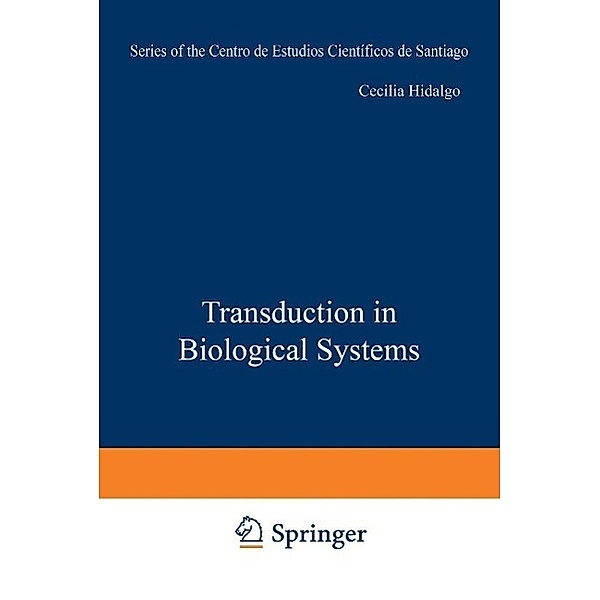 Transduction in Biological Systems / Series of the Centro De Estudios Científicos