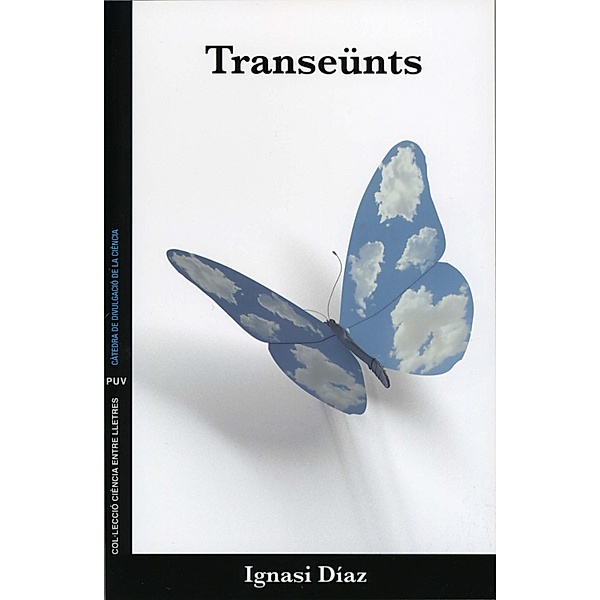 Transeünts / Ciència entre Lletres Bd.6, Ignasi Díaz Hernández