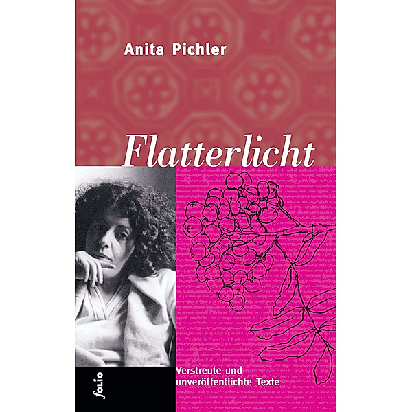 Transfer Bibliothek / LXXVIII / Flatterlicht, Anita Pichler