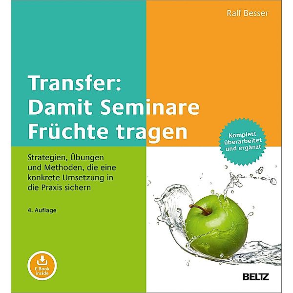 Transfer: Damit Seminare Früchte tragen, m. 1 Buch, m. 1 E-Book, Ralf Besser