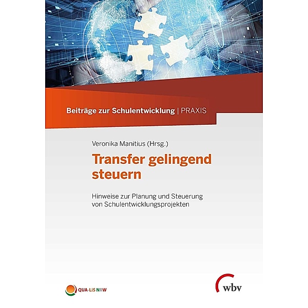 Transfer gelingend steuern / Beiträge zur Schulentwicklung | PRAXIS Bd.3