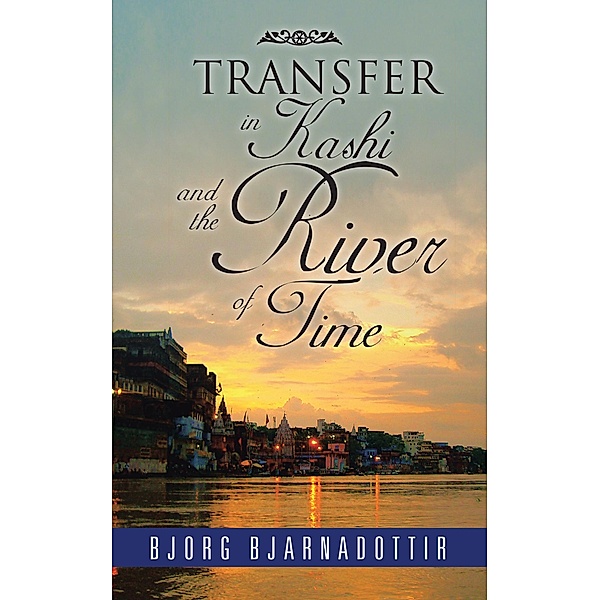 Transfer in Kashi and the River of Time, Bjorg Bjarnadottir