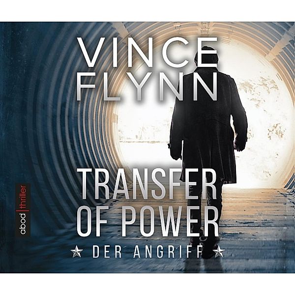 Transfer of Power - Der Angriff, 10 Audio-CDs, Vince Flynn