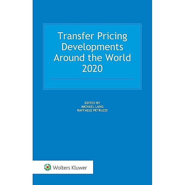 Transfer Pricing Developments Around the World 2020, Michael Lang