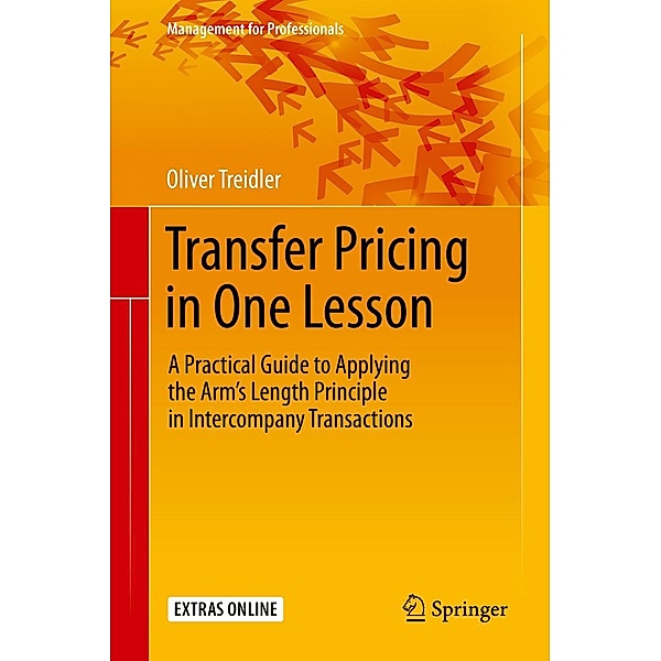 Transfer Pricing in One Lesson / Management for Professionals, Oliver Treidler
