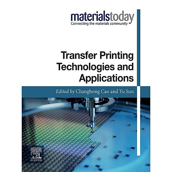Transfer Printing Technologies and Applications