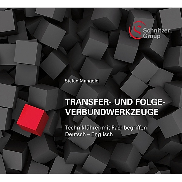 Transfer- und Folgeverbundwerkzeuge, Stefan Mangold