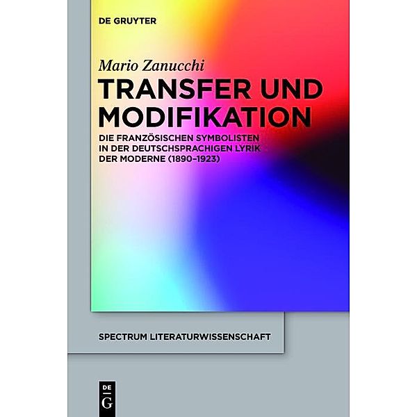 Transfer und Modifikation / spectrum Literaturwissenschaft / spectrum Literature Bd.52, Mario Zanucchi