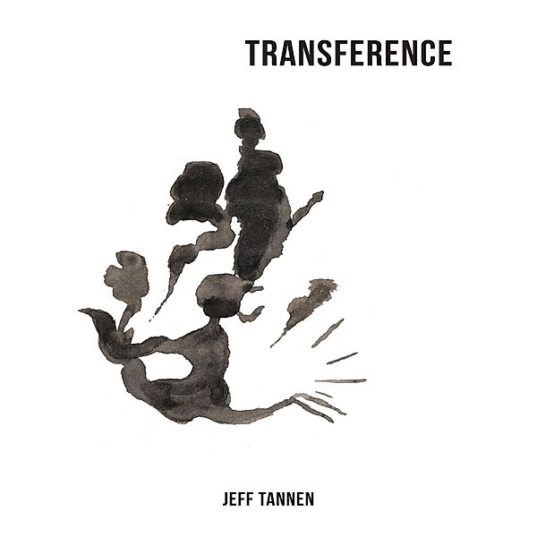Transference, Jeff Tannen
