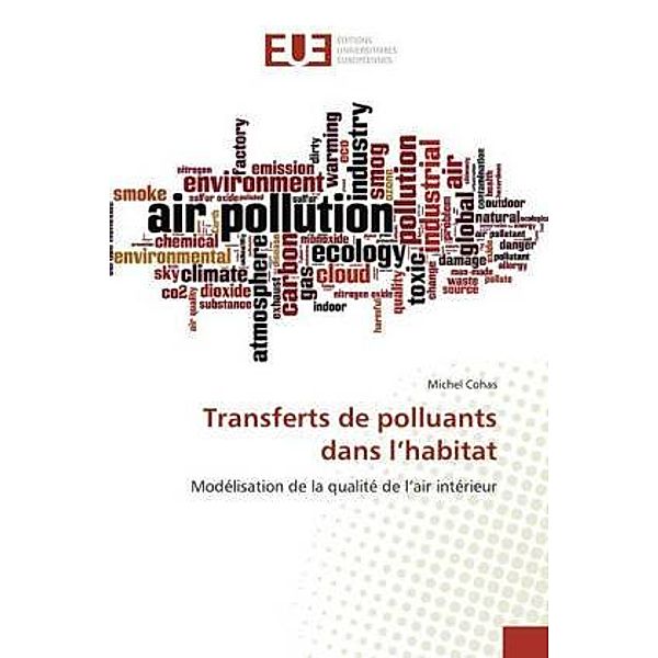 Transferts de polluants dans l'habitat, Michel Cohas