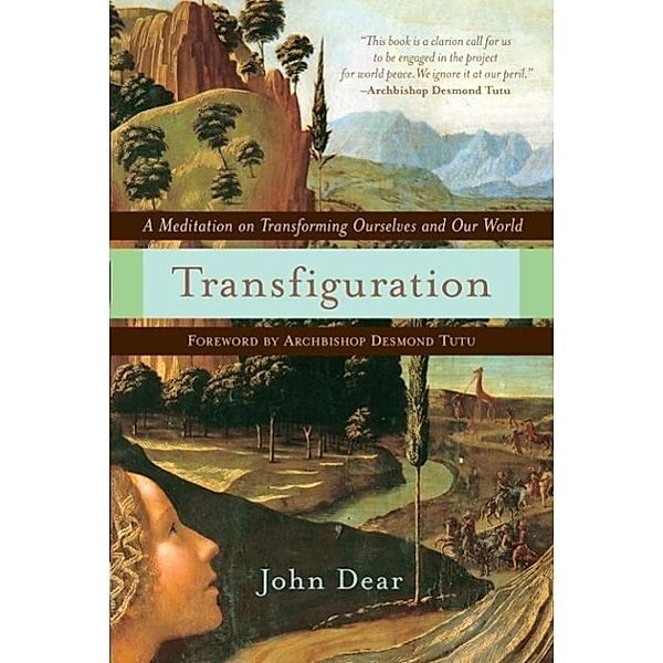 Transfiguration, John Dear