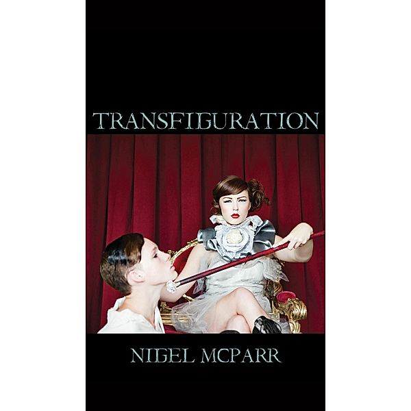 Transfiguration, Nigel McParr