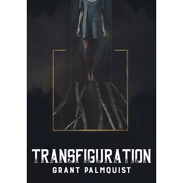 Transfiguration, Grant Palmquist