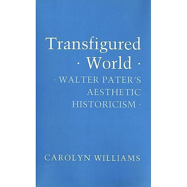 Transfigured World, Carolyn Williams