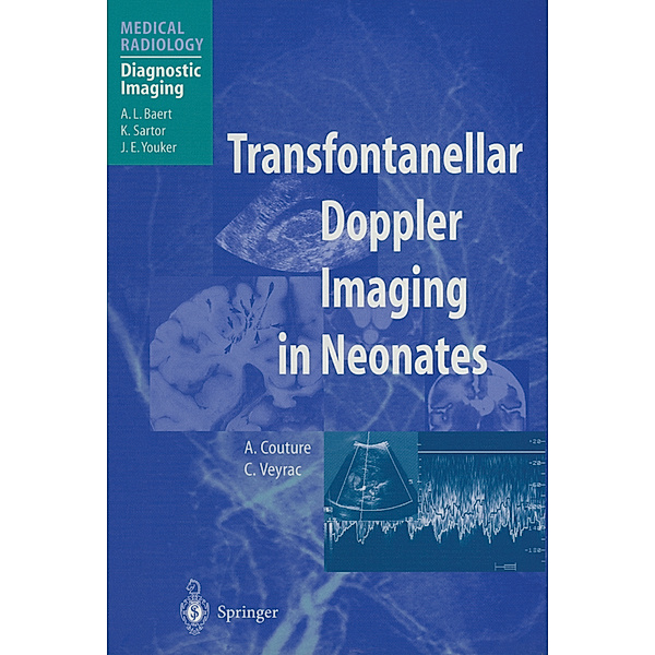 Transfontanellar Doppler Imaging in Neonates, A. Couture, C. Veyrac