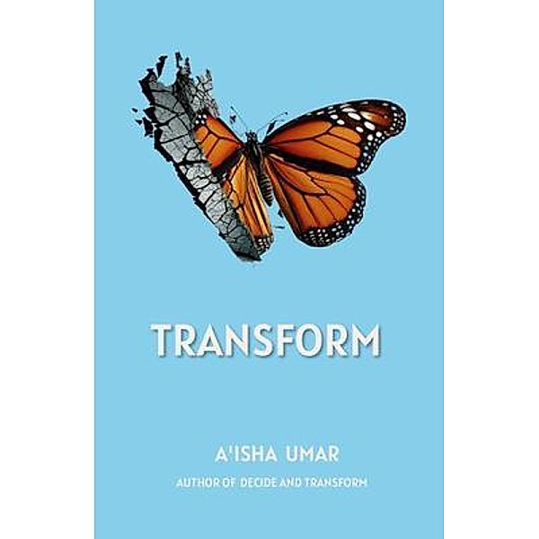 Transform, Aisha Umar