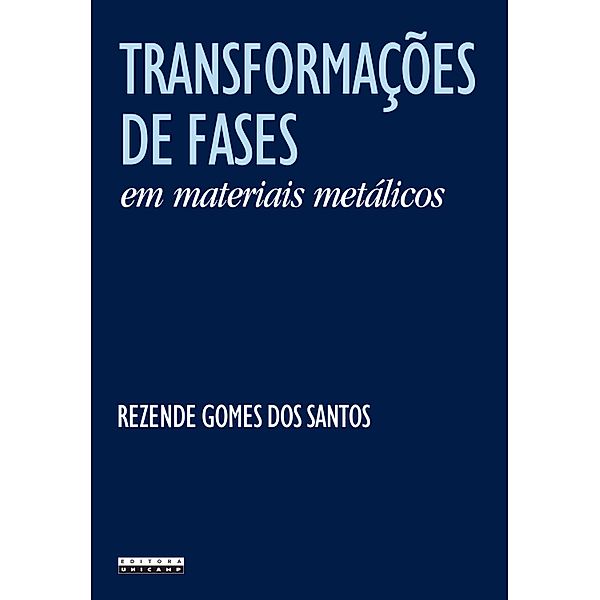 Transformações de fases  em materiais metálicos, Rezende Gomes dos Santos